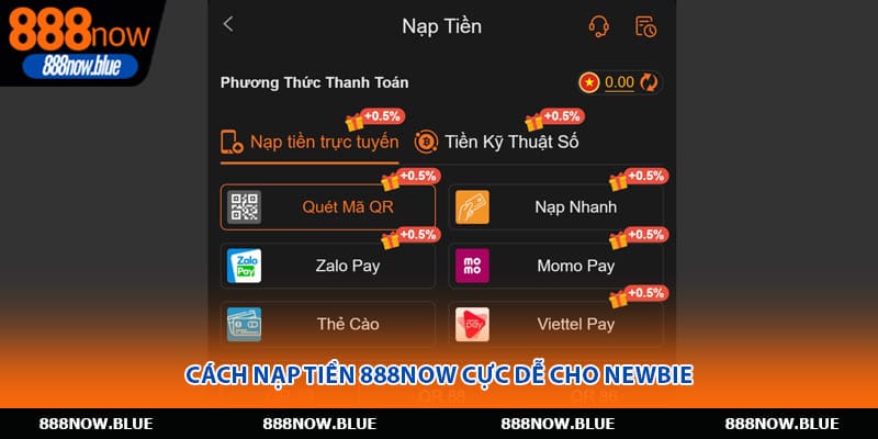 Cách nạp tiền 888Now cực dễ cho newbie